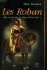 "Les Rohan - ""Roi ne puis, duc ne daigne, Rohan suis !""". Boulaire Alain