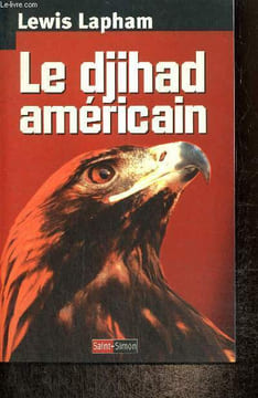 Le djihad américain. Lapham Lewis