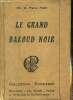 Le grand baroud noir (Collection Parisienne, n°17). Pain Pierre