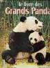 Le Livre des Grands Pandas. Hiss Anthony