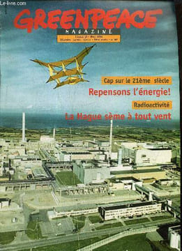 Greenpeace magazine, n°40 (hiver 1998) : Greenpeace en bref / OGM / La Hague / Greenpeace en action / Energie /.... Collectif