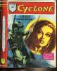 "Cyclone, n°743 (contient les tomes 8 à 12) : Le grand défi / La percée du blocus / Escale mouvementée / Les pirates des célèbres / L'escadrille des ...