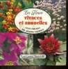 "Les Fleurs vivaces et annuelles - Guide pratique (Collection ""Les carrés verts"", n°3)". Pereire Anita