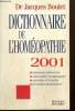 Dictionnaire de l'homéopathie 2001. Boulet Jacques