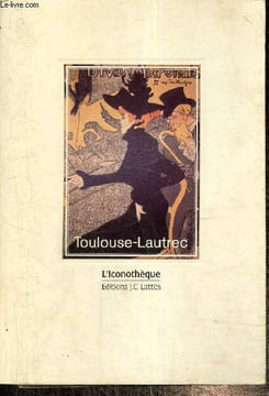 "Cartes postales : Henri de Toulouse-Lautrec (Collection ""L'iconothèque"", n°24)". Collectif