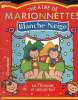 Théâtre de marionnettes : Blanche-Neige. Collectif
