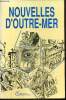 Nouvelles d'outre-mer. Collectif