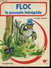 "Floc, le poussin intrépide (Collection ""Les belles aventures"")". Collectif