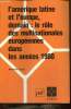 L'Amérique latine et l'Europe, demain : le rôle des multinationales européennes dans les années 1980. Lietaer Bernard