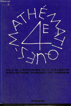 Collection de Mathématiques, classe de 4e. Cossart E., Théron P., Couturier M., Galmard E.