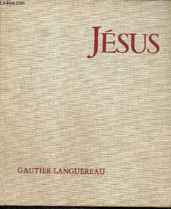 Jésus - Les grands imagiers racontent sa vie