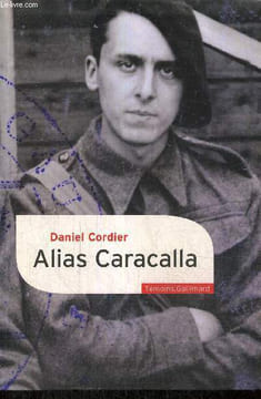 "Alias Caracalla (Collection ""Témoins"")". Cordier Daniel