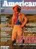 American Legend, n°7 (septembre/octobre/novembre 2015) : Mario Luraschi, le Français qui aimait les Indiens / Old Tucson, passez une journée au ...