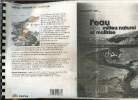 L'eau, tomes I et II (2 volumes) : Milieu naturel et ma&icirc;trise / Usages et polluants (fac-simil&eacute;s). Grosclaude G&eacute;rard