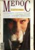 Médoc, le grand art du Bordeaux : Et le nez du vin dans tout ça ? (Jacques Faine) / Un millésime de miracle, 1961 (Pierre Paillardon) / Le collage à ...
