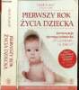 Pierwszy Rok Zywia Dziecka. Murkoff Heidi