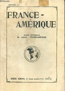 France-Amérique, n°13 (janvier 1911) : Le Mexique et la France / Les chemins de fer du Mexique / Chroniques de Paris / Les poètes canadiens et les ...