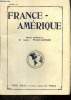 "France-Amérique, n°16 (avril 1911) : La question du Canal de Panama / Le musée Rodin à New York / Le coeur de l'Amérique / La ""Forêt Canadienne"" / ...