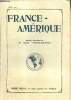 France-Amérique, n°17 (mai 1911) : Etats-Unis et Mexique / L'évolution économique de la Patagonie argentine / Chronique commerciale / Canadiens en ...
