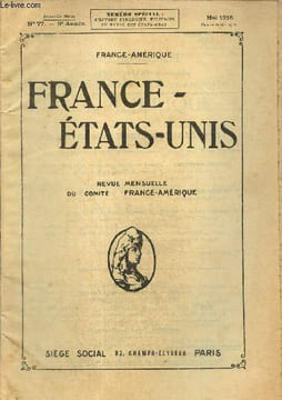 France-Amérique, supplément France-Etats-Unis, n°77 (mai 1918) - L'effort financier : Le budget fédéral, avances aux Alliés, finances privées,... / ...