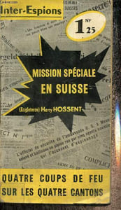 "Mission spéciale en Suisse (Collection ""Inter-Espions"", n°18)"