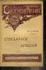 L'esclavage africain (Nouvelle Bibliothèque Populaire, n°220). Lavigerie Mgr