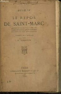 Le repos de Saint-Marc - Histoire de Venise pour les rares voyageurs qui se soucient encore de ses monuments