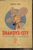 Shandys City - Petites histoires du Grand-Ouest. Frank Auguste