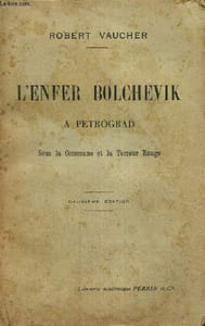 L'enfer bolchevik à Petrograd sous la Commune et la Terreur Rouge