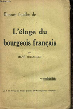 Bonnes feuilles de L'éloge du bourgeois français. Johannet René