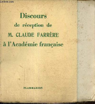 Discours de réception de M. Claude Farrère à l'Académie française. Farrère Claude