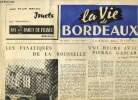 La Vie de Bordeaux, IXe année, n°384 (14 novembre 1964) : Les fanatiques de la Rousselle / Une heure avec Pierre Gascar / Quatorze peintres à la ...