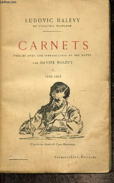 Carnets, tome I : 1862-1869. Halévy Ludovic