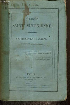 Religion saint-simonienne, enseignement central (extrait de l'organisateur). Collectif