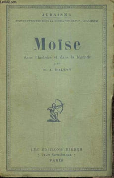 "Moïse dans l'histoire et dans la légende (Collection ""Judaïsme"", n°6)". Halévy M.A.