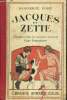 Jacques et Zette - Premier livre de lecture courante, cours préparatoire. Bodin Marguerite