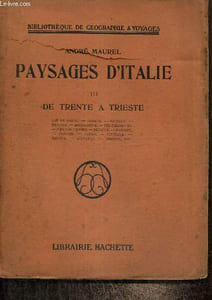 Paysages d'Italie, tome III : De Trente à Trieste