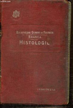 Précis d'histologie (Bibliothèque du Doctorat en Médecine). Branca A.