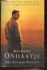 The English Patient. Ondaatje Michael