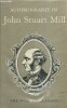 Autobiography. Stuart Mill John