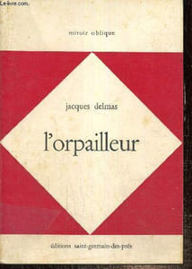 "L'orpailleur (Collection ""Miroir oblique"")"