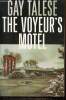 The Voyeur's Motel. Talese Gay