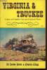 Virginia & Truckee - A Story of Virginia City and Comstock Times. Beebe Lucius, Clegg Charles
