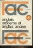 "Anglais moderne et anglais ancien, initiation à l'étude linguistique de l'anglais (Collection ""Langues vivantes"", n°8)". Teyssier Jacques