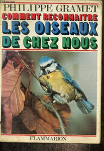 "Comment reconnaître les oiseaux de chez nous (Collection ""La Terre"")"
