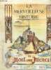 La merveilleuse histoire du Mont Saint-Michel. Berton Georges