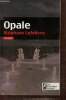 Opale. Lefebvre Stéphane