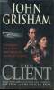 The Client. Grisham John