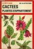 "Cactées et plantes d'appartement (Collection ""Le Petit Guide"", n°128)". Rose Henry