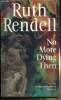 No More Dying Then. Rendell Ruth